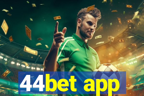 44bet app